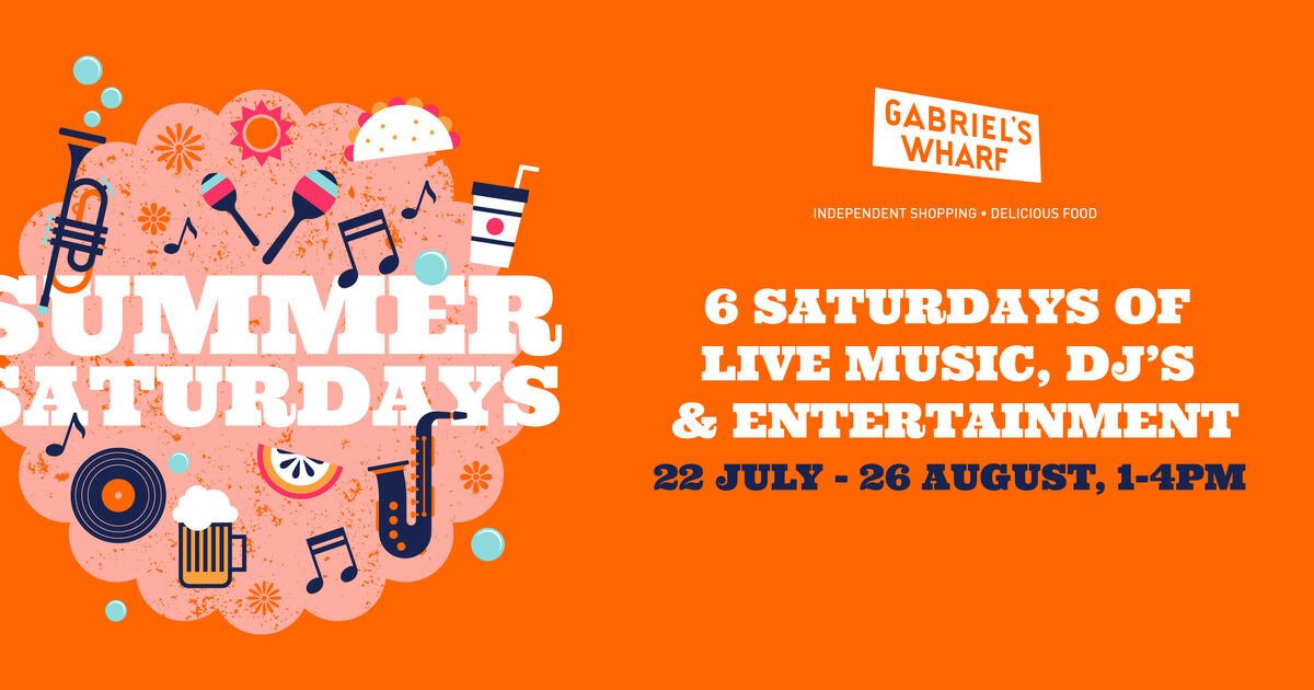 Summer Saturdays at Gabriel's Wharf | Coin Street